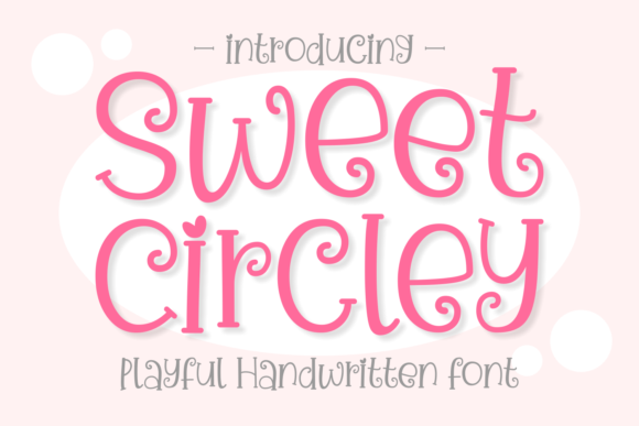 Sweet Circley: A Playful Display Font with Quirky Charm
